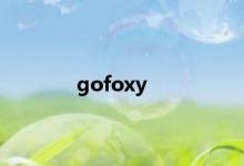 gofoxy